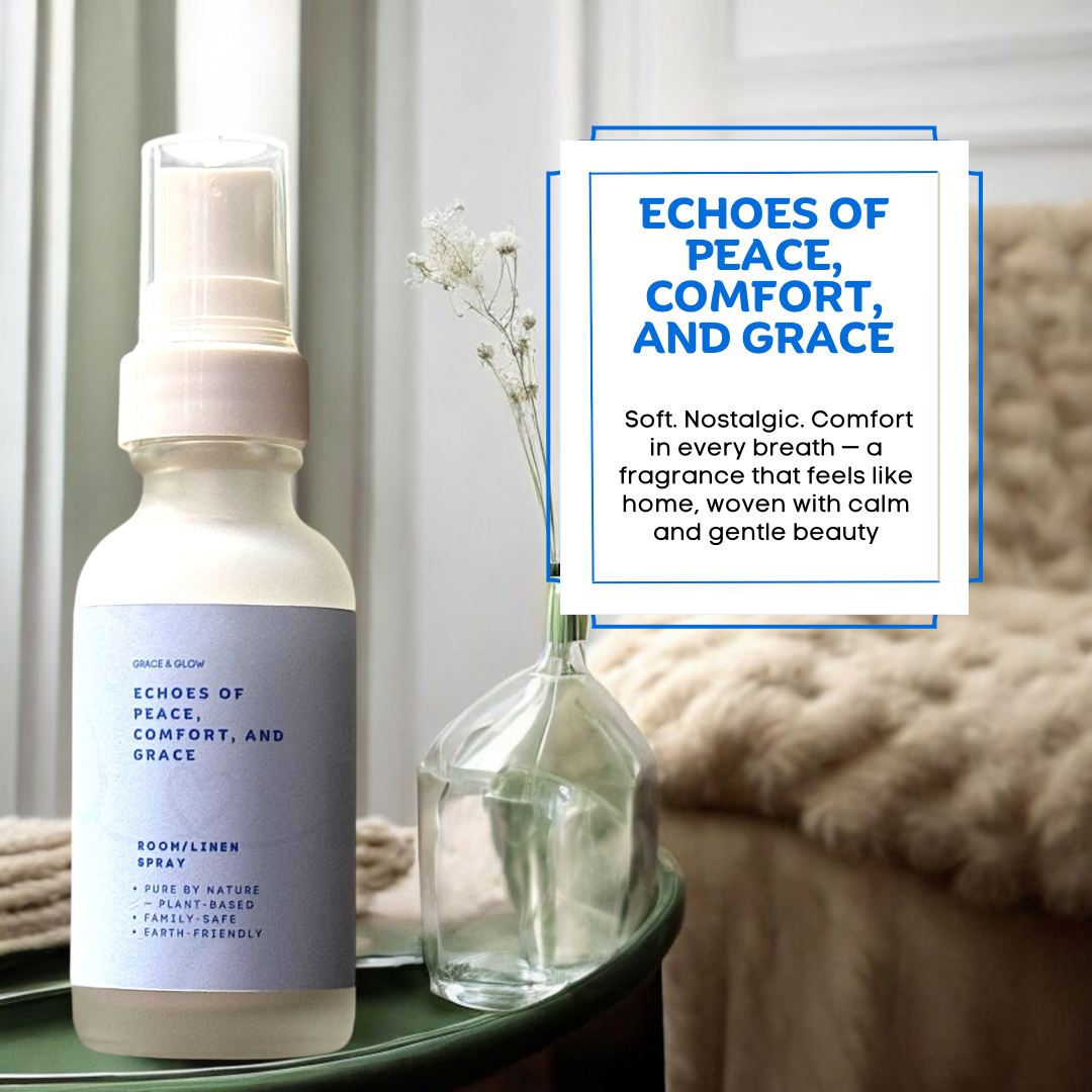 Grace & Glow Room & Linen Spray | Core Collection | Echoes of Peace, Comfort and Grace
