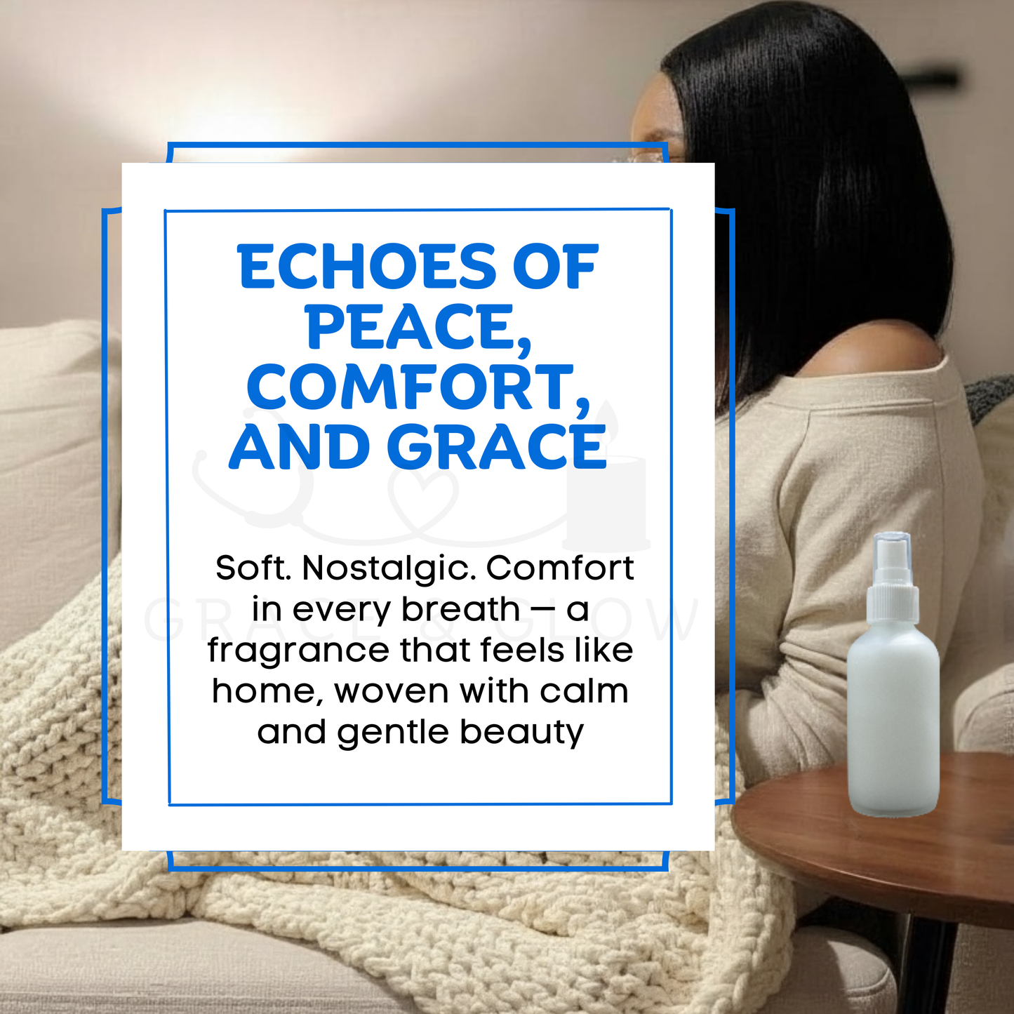 Grace & Glow Room & Linen Spray | Core Collection | Echoes of Peace, Comfort and Grace