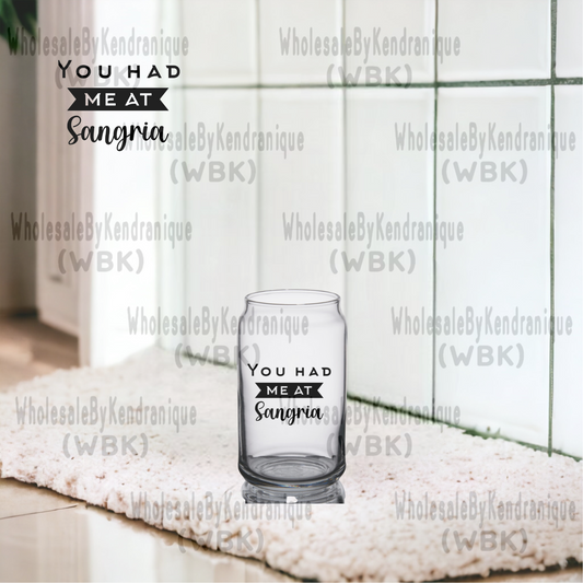 UVDTF Decal-Drink: You had me at Sangria (UV15))